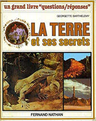 La terre et ses secrets.